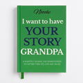 Grandpa Edition "I want to Hear Your Story"